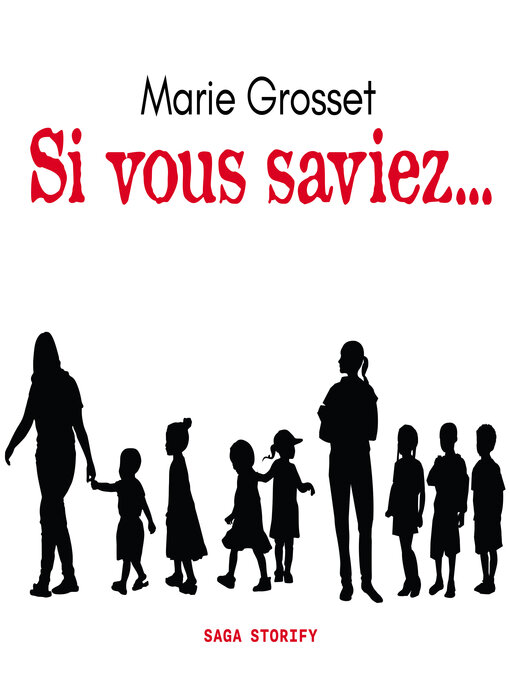 Title details for Si vous saviez... by Marie Grosset - Available